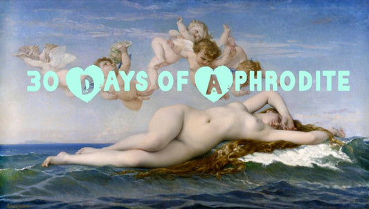 30 Days of Aphrodite (The Beginner/General Edition) - April 1, 2023